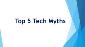 Top 5 Tech Myths inHindi