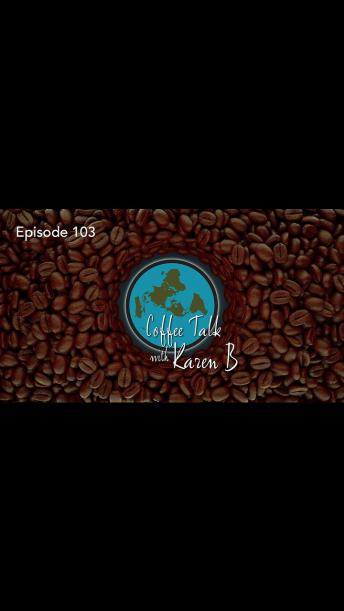 Coffee Talk with Karen B - Episode 103 - Moonday, August 14, 2023 - Flat Earth