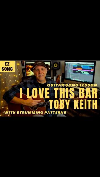'I Love This Bar' - Toby Keith Guitar Song Lesson With Strum Patterns - EZ