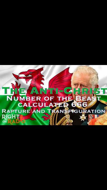 EP.440 Anti-Christ Named Pt.2 Calculate the Number of the Beast, Rapture and Transfiguration.