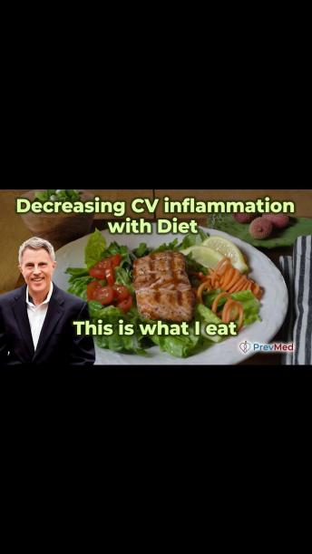 Decreasing CV inflammation with Diet This is what I eat