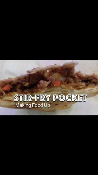 Chicken Stir Fry Pocket | Making Food Up Shorts