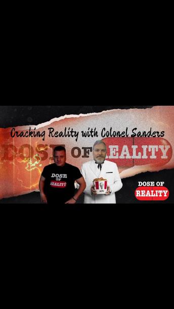 Cracking Reality with Colonel Sanders