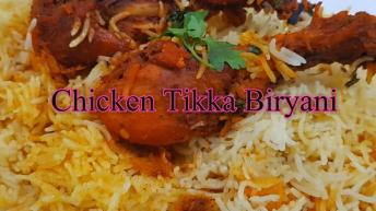 Chicken Tikka Biryani Recipe Step by Step | Eid Special | चिकन टिक्का ब्रियनि | My Kitchen My Dish