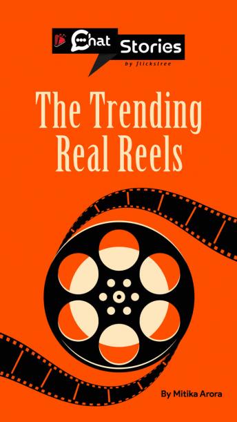 The Trending Real Reels