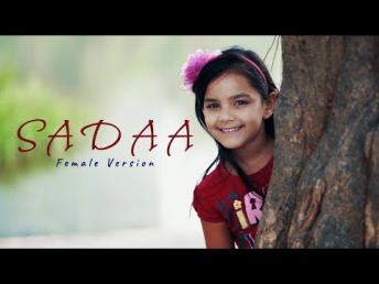 Sadaa Female Version Top Bollywood Songs 2019 - Adrita Jhinuk