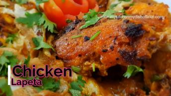 Chicken Lapeta Restaurant style Recipe at home | My Kitchen My Dish